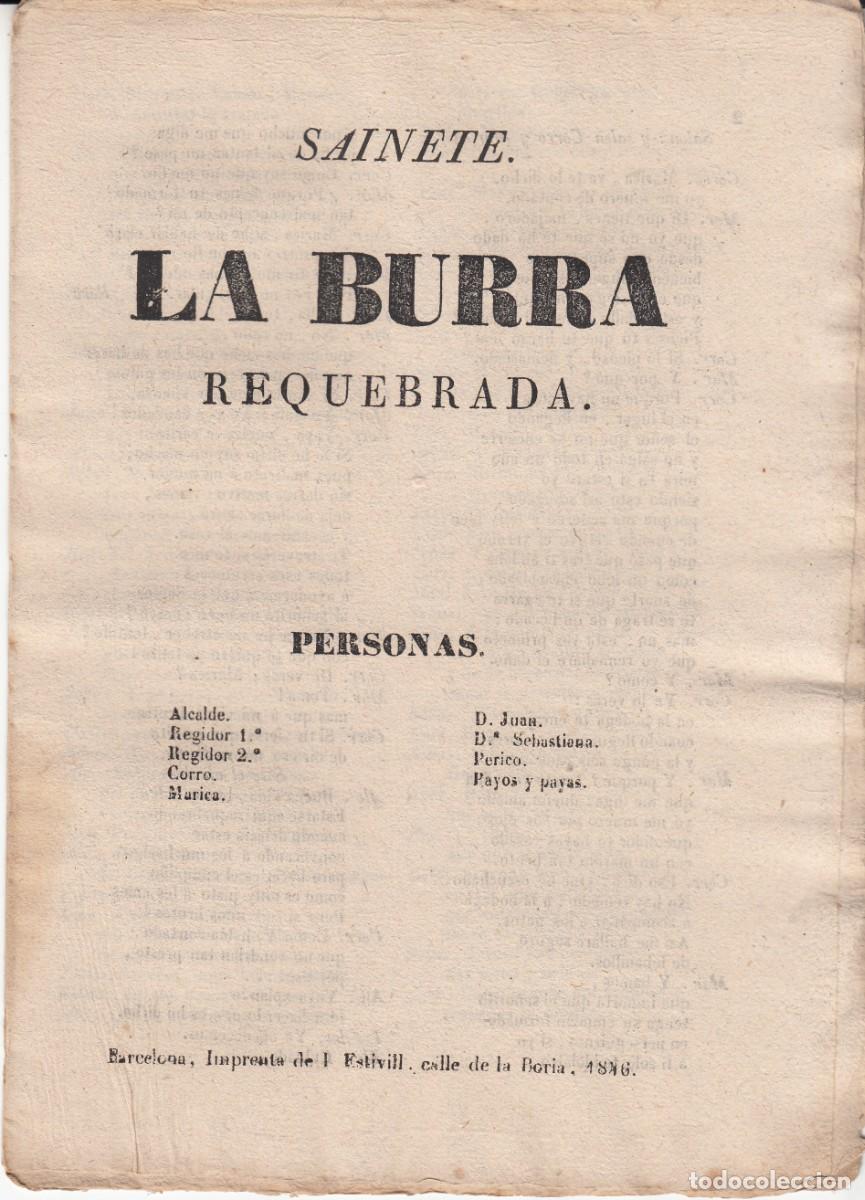 Libros de segunda mano: PLIEGO DE CORDEL - ROMAN&Ccedil;OS - TEATRO - SAINETE LA BURRA REQUEBRADA - 1846