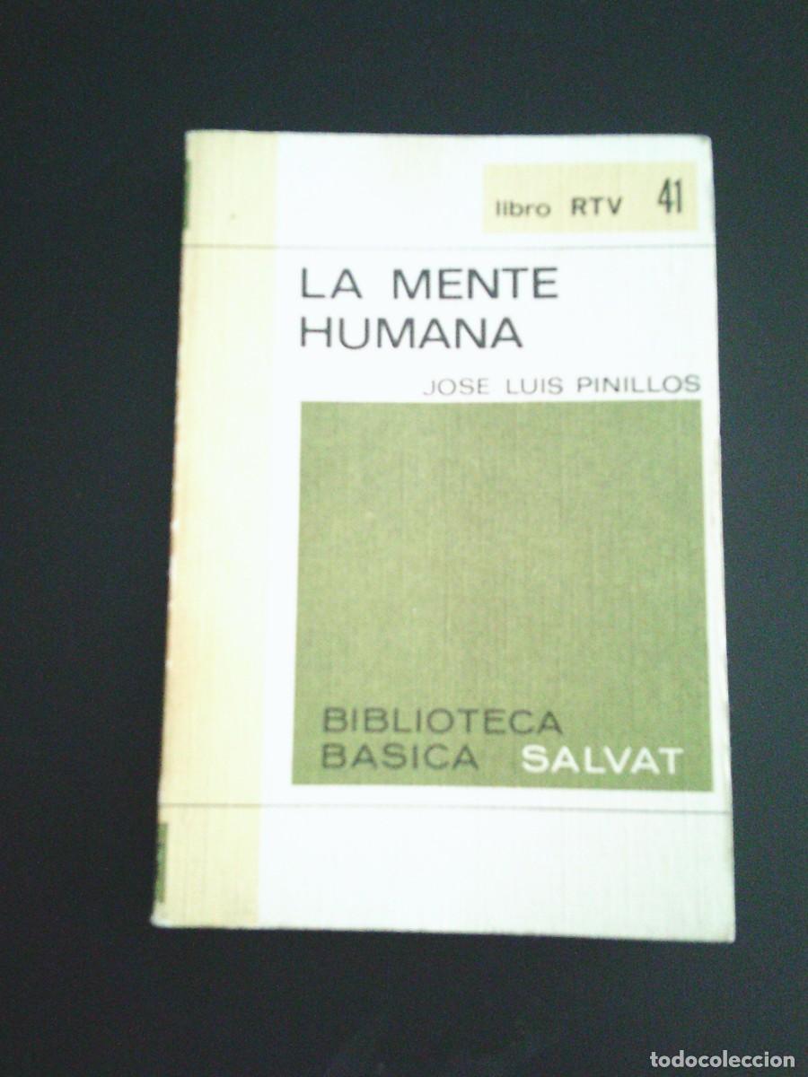 Libros de segunda mano: BIBLIOTECA BASICA SALVAT N&ordm; 41 - LA MENTE HUMANA - JOSE LUIS PINILLOS - BUEN ESTADO -CJ 251