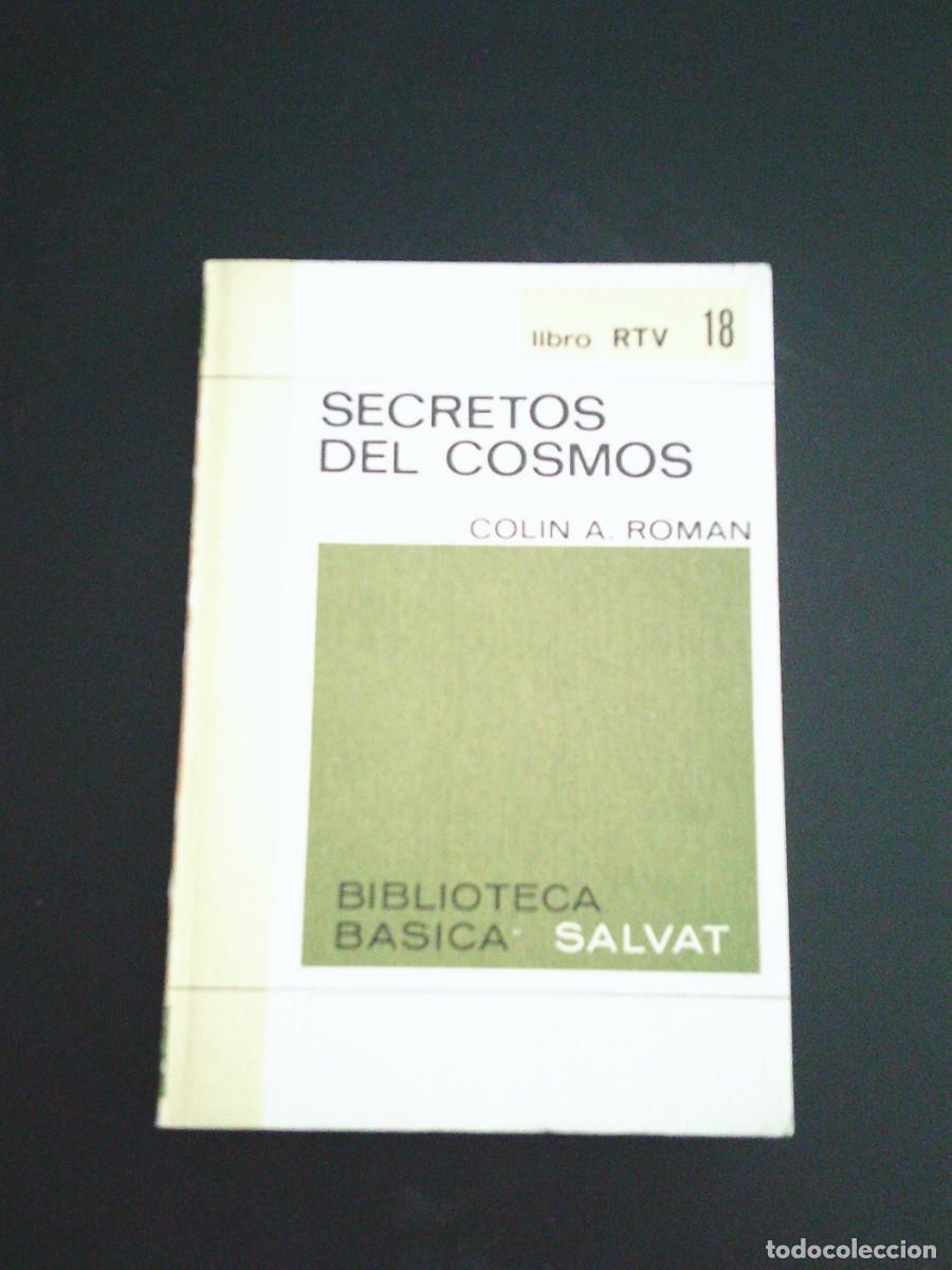 Libros de segunda mano: BIBLIOTECA BASICA SALVAT N&ordm; 18 - SECRETOS DEL COSMOS - COLIN A. ROMAN - BUEN ESTADO -CJ 251