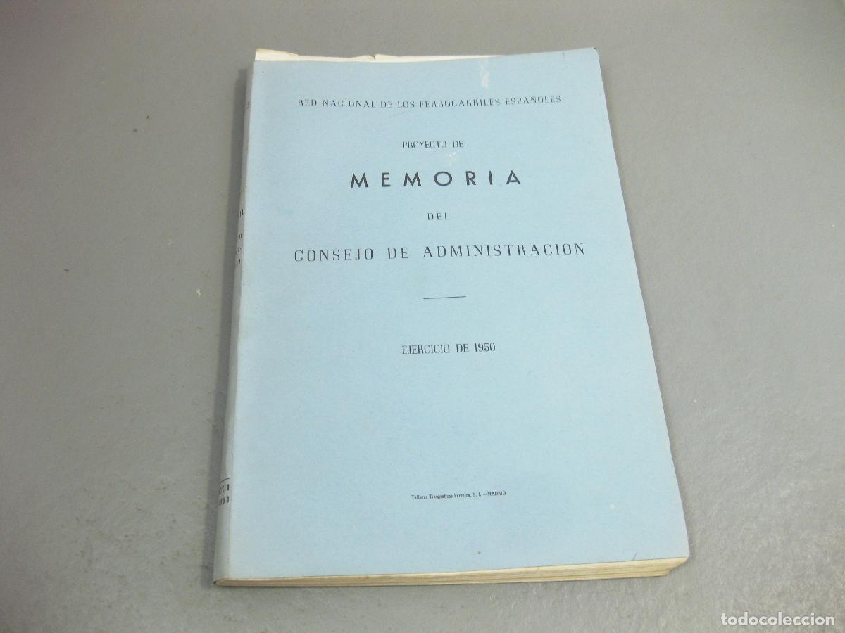 Libros de segunda mano: MEMORIA DEL CONSEJO DE ADMINISTRACI&Oacute;N. RED NACIONAL DE LOS FERROCARRILES ESPA&Ntilde;OLES. EJERCICIO 1950