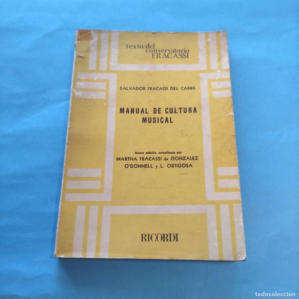 Libros de segunda mano: Manual de cultura musical ** MANUEL FRACASSI DEL CARRIL ** *JUANI