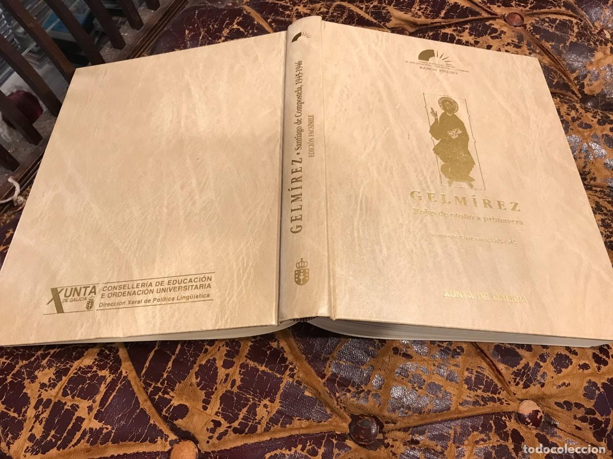Libros de segunda mano: GELM&Iacute;REZ. HOJAS DE OTO&Ntilde;O A PRIMAVERA. SANTIAGO DE COMPOSTELA, 1945-1946. FACSIMILE, 1995