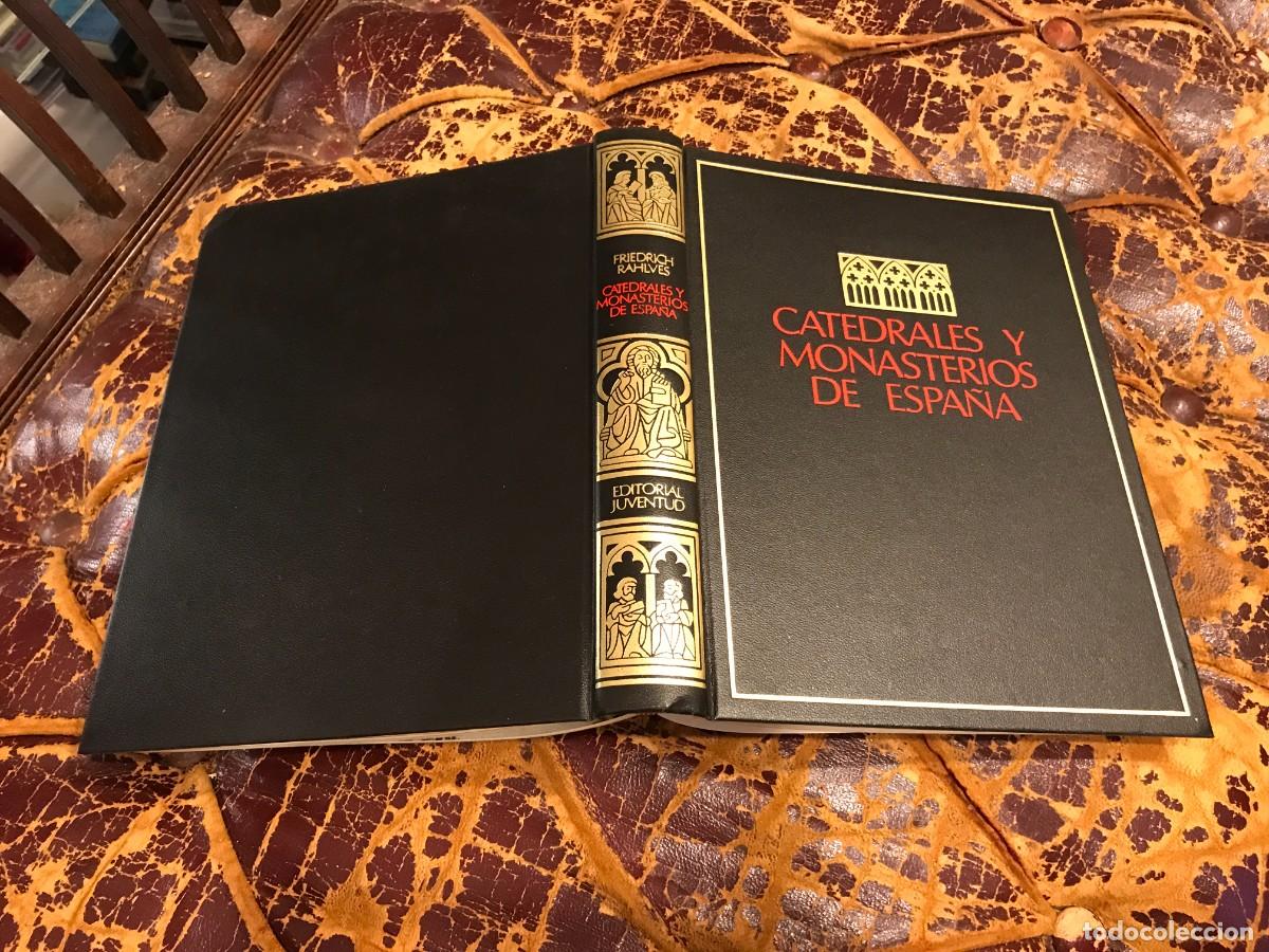 Libros de segunda mano: FRIEDRICH RAHLVES. CATEDRALES Y MONASTERIOS DE ESPA&Ntilde;A. 1969, JUVENTUD