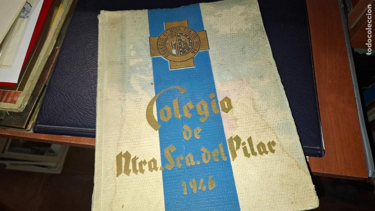 Libros de segunda mano: Colegio de Ntra. Sra. Del Pilar de Madrid. Recuerdos. Bodas de oro 1946. Firmas