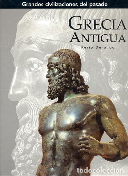 Libros de segunda mano: Grecia Antigua - Furio Durando - Folio - Grandes Civilizaciones del Pasado