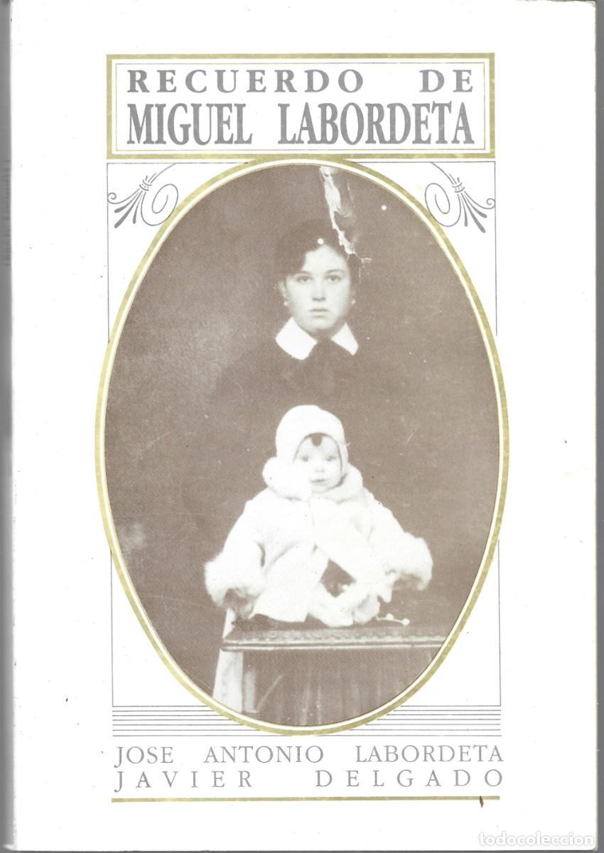 Libros de segunda mano: Jos&eacute; Antonio LABORDETA / Javier DELGADO : Recuerdo de Miguel Labordeta. (D.P.Z., 1987)