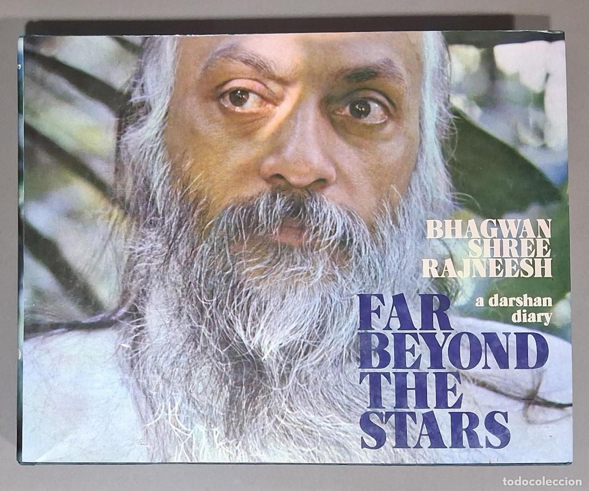 Libros de segunda mano: Far beyond the stars. A darshan diary. Bhagwan Shree Rajneesh. Ma Yoga Laxmi 1980. Muy buen estado