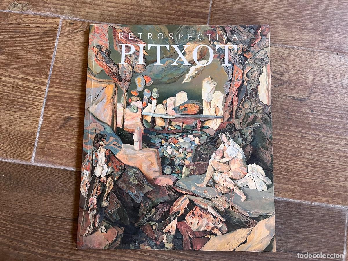 Libros de segunda mano: Cat&aacute;logo de la Exposici&oacute;n - Retrospectiva Antoni Pitxot - REAL ALC&Aacute;ZAR DE SEVILLA