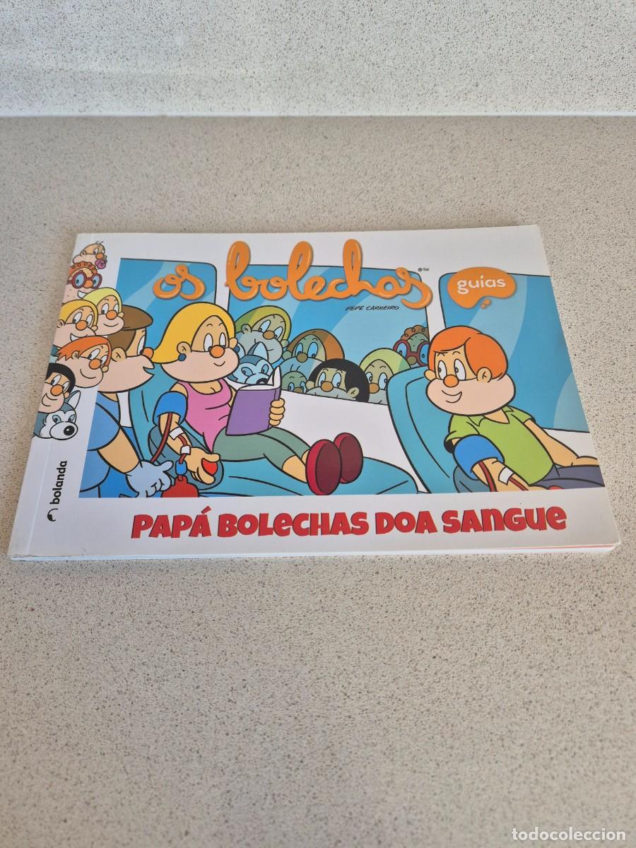 Libros de segunda mano: Libro &rdquo;Os Bolechas: papa Bolechas doa sangue&rdquo;