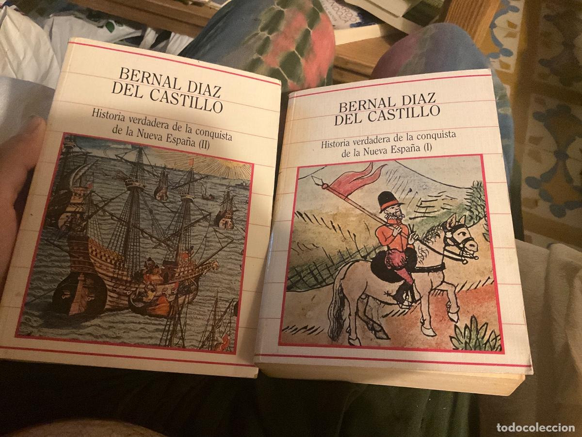 Libros de segunda mano: Bernal D&iacute;az Del Castillo &ndash; Historia Verdadera De La Conquista De la Nueva Espa&ntilde;a