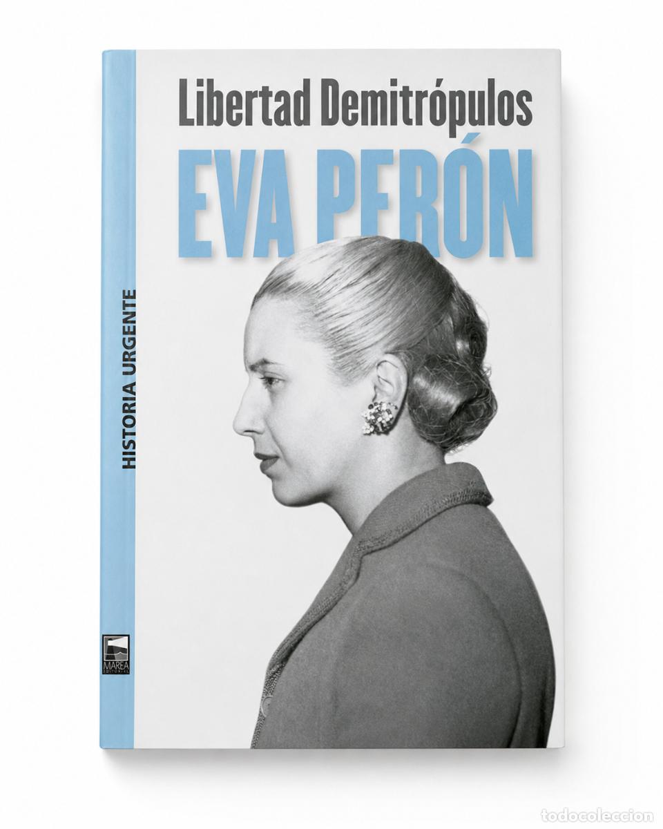 Libros de segunda mano: LIBERTAD DEMITR&Oacute;PULOS &ndash; EVA PER&Oacute;N &ndash; MAREA EDITORIAL &ndash; LM