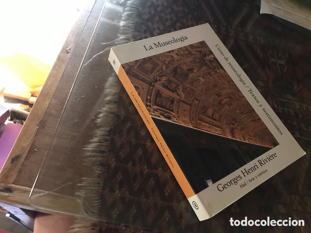 Libros de segunda mano: La Museolog&iacute;a. Georges Henri Rivi&eacute;re. Akal. Arte y est&eacute;tica
