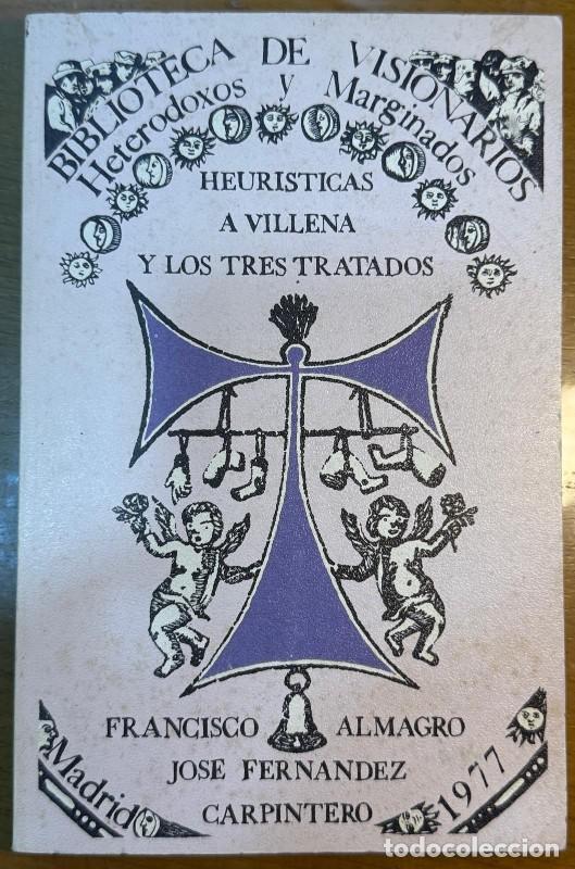 Libros de segunda mano: Heur&iacute;sticas a Villena y los Tres Tratados - Francisco Almagro, Jos&eacute; Fern&aacute;ndez - Editora Nacional