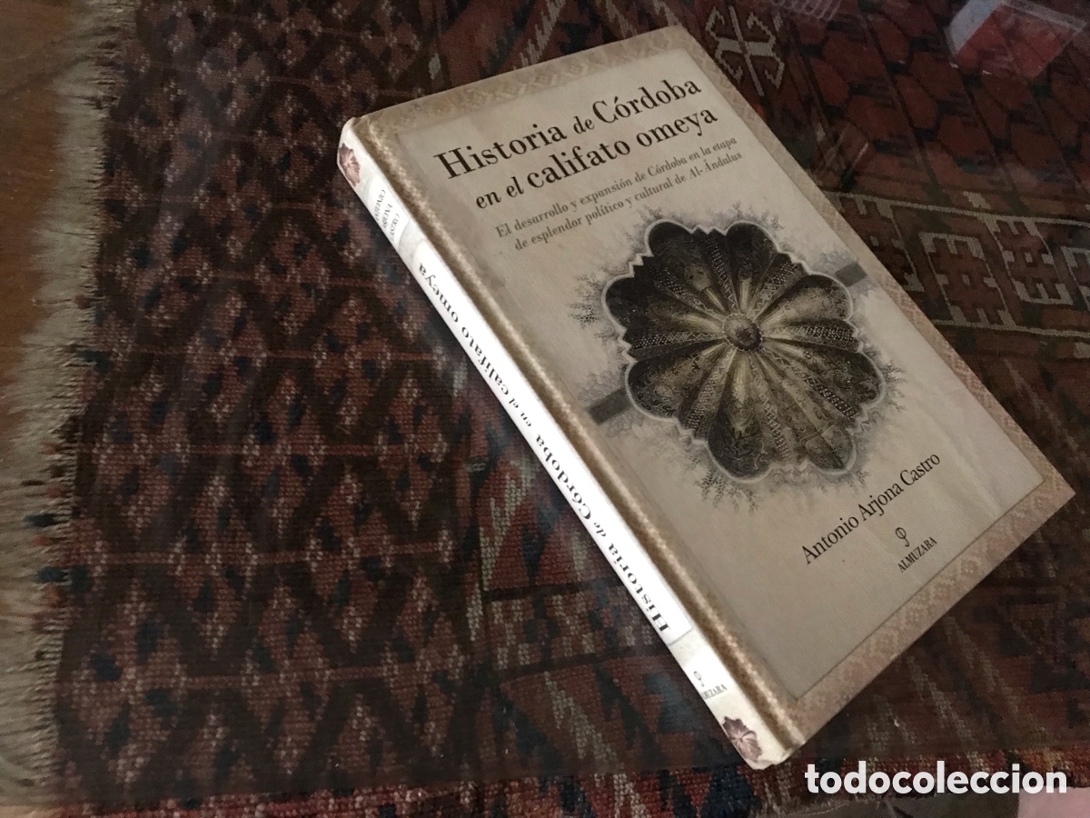 Libros de segunda mano: Historia de C&oacute;rdoba en el Califato Omeya. Antonio Arjona Castro. Almuzara