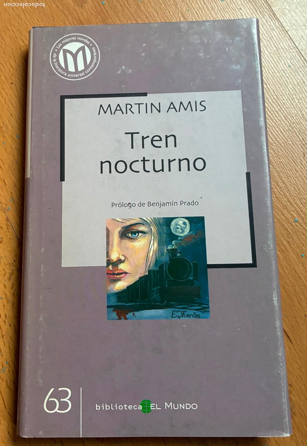 Libros de segunda mano: TREN NOCTURNO, MARTIN AMIS,