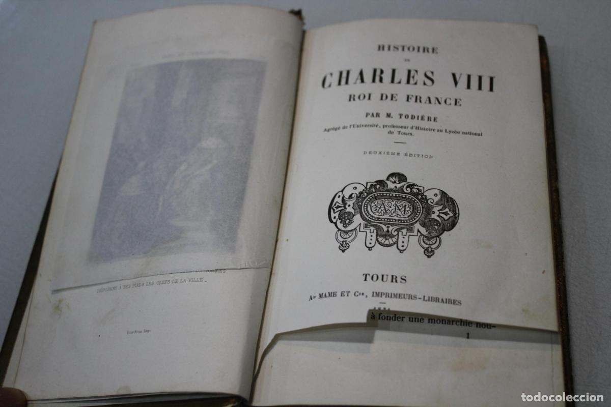 Libros de segunda mano: Histoire de Charles VIII. Roi de France. - Todi&egrave;re, M.