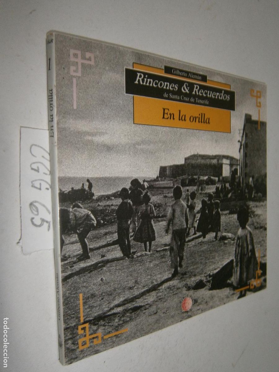 Livres d'occasion: RINCONES Y RECUERDO DE SANTA CRUZ DE TENERIFE - EN LA ORILLA