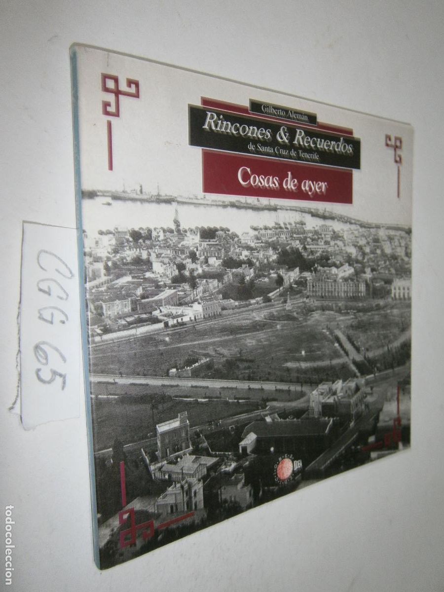 Livres d'occasion: RINCONES Y RECUERDO DE SANTA CRUZ DE TENERIFE - COSAS DE AYER