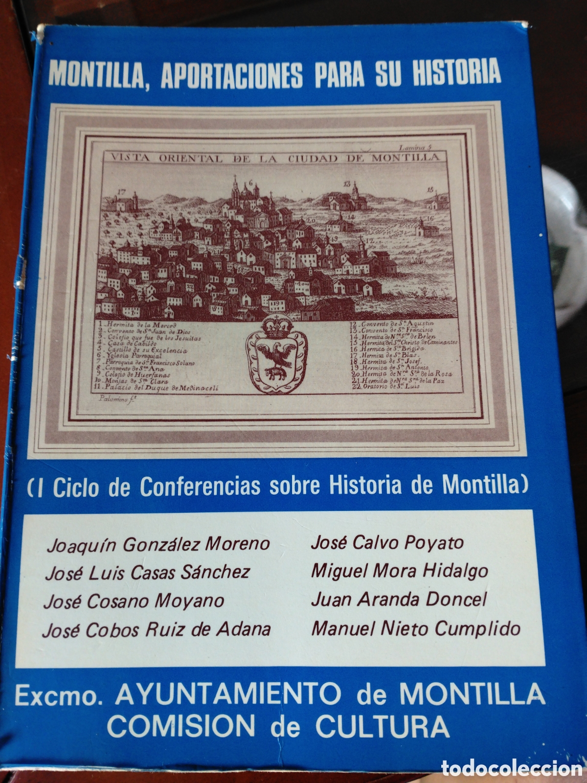 Libros de segunda mano: MONTILLA, APORTACIONES PARA SU HISTORIA - I CICLO DE CONFERENCIAS - AYUNTAMIENTO DE MONTILLA 1982.