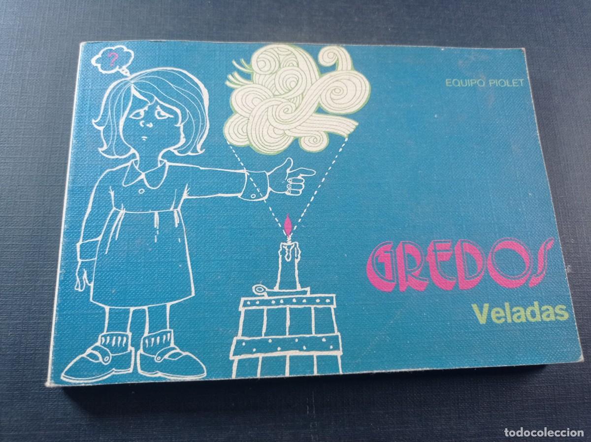 Libros de segunda mano: GREDOS, VELADAS. EQUIPO PIOLET. TIEMPO LIBRE EDEB&Eacute; 4. HORACIO ELENA, DOMINGO BLAD&Eacute;. DON BOSCO, 1983