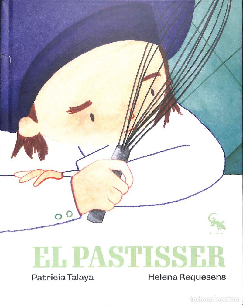 Libros de segunda mano: El Pastisser - Patricia Talaya - Editorial Sargantana