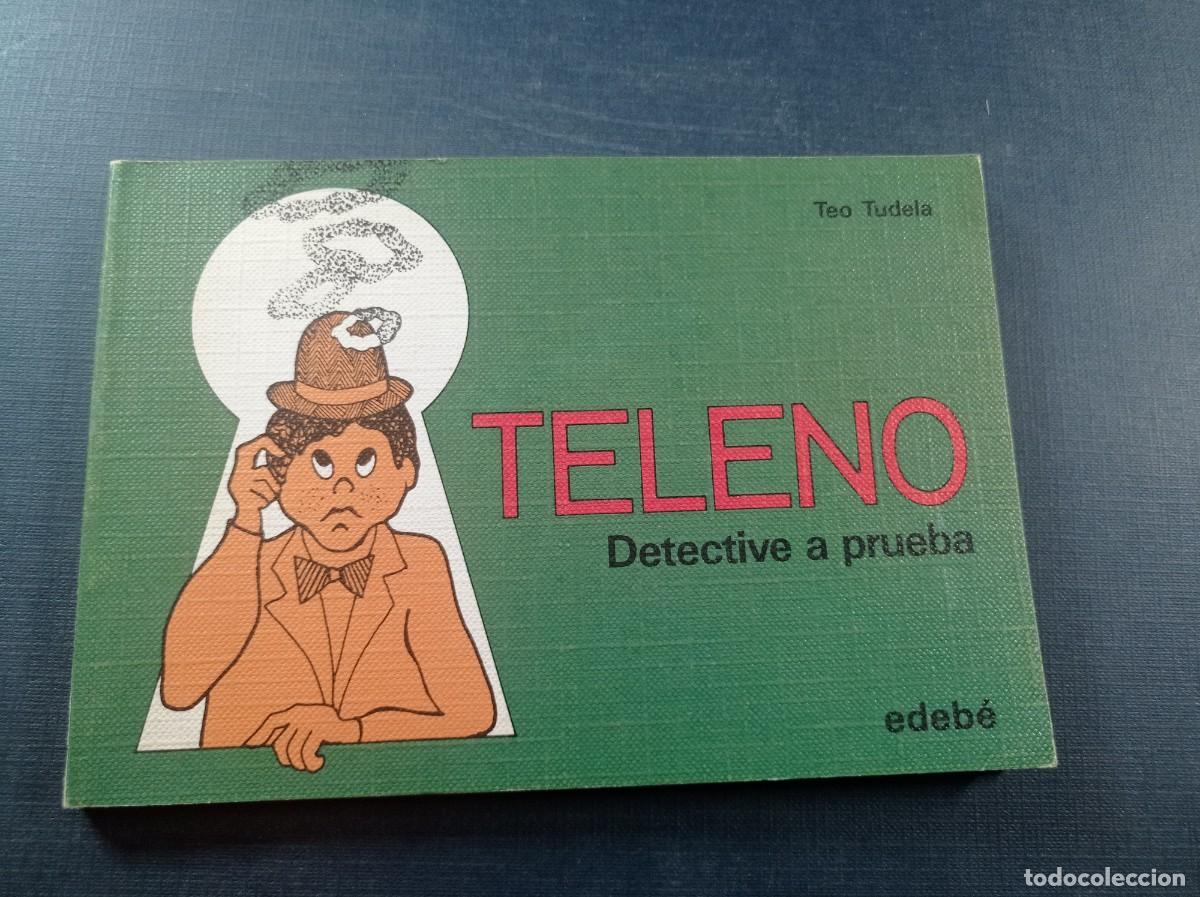 Libros de segunda mano: TELENO, DETECTIVE A PRUEBA. TEO TUDELA. TIEMPO LIBRE EDEB&Eacute; N&ordm; 37. DON BOSCO, 1983 +++