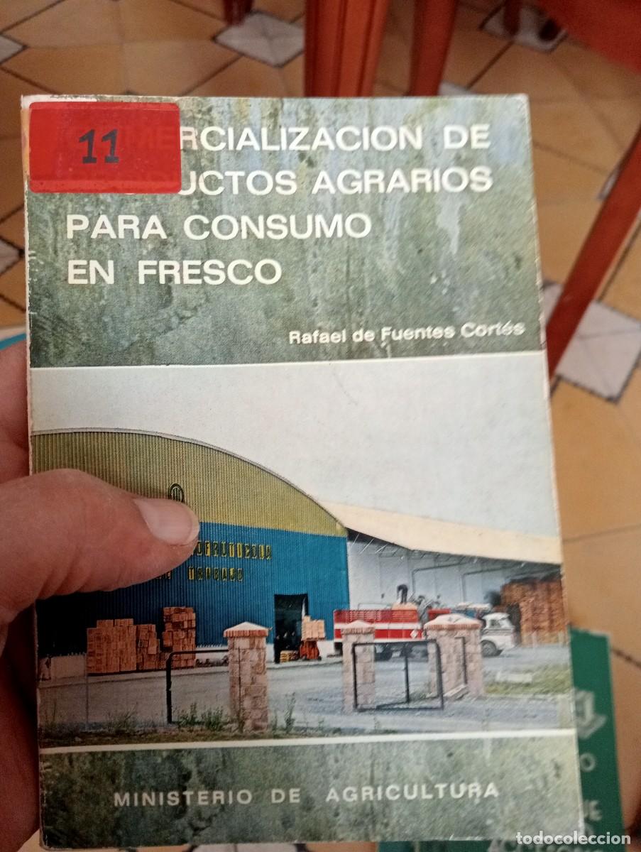 Libros de segunda mano: LIBRO ANTIGUO MINISTERIO AGRICULTURA COMERCIALIZACI&Oacute;N CULTIVOS AGRUCOLAS EN FRESCO RAFAEL FUENTES