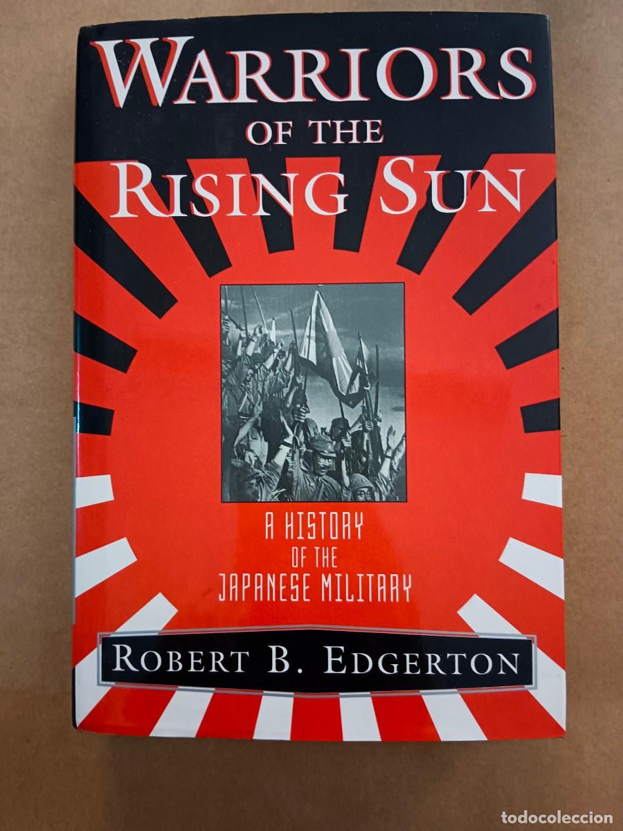 Libri di seconda mano: WARRIORS OF THE RISING SUN - Robert B. Edgerton