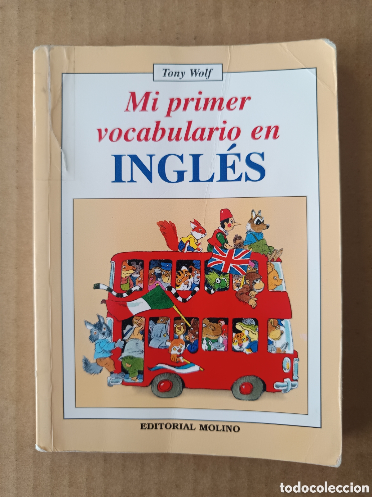 Libros de segunda mano: Mi Primer Vocabulario en Ingl&eacute;s, por Alessandra Galli y Tony Wolf (Molino/Dami, 1997).