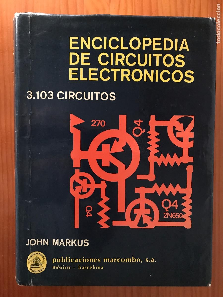 Libros de segunda mano: Enciclopedia de circuitos electr&oacute;nicos / John Markus. Marcombo