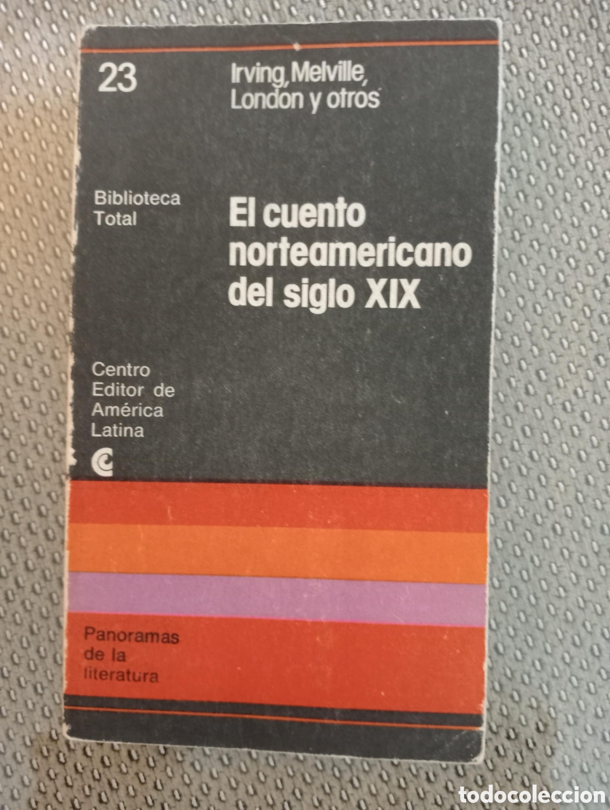 Libros de segunda mano: El cuento norteamericano del siglo XIX. Irving, Melville, London y otros - DOTTORI, Nora