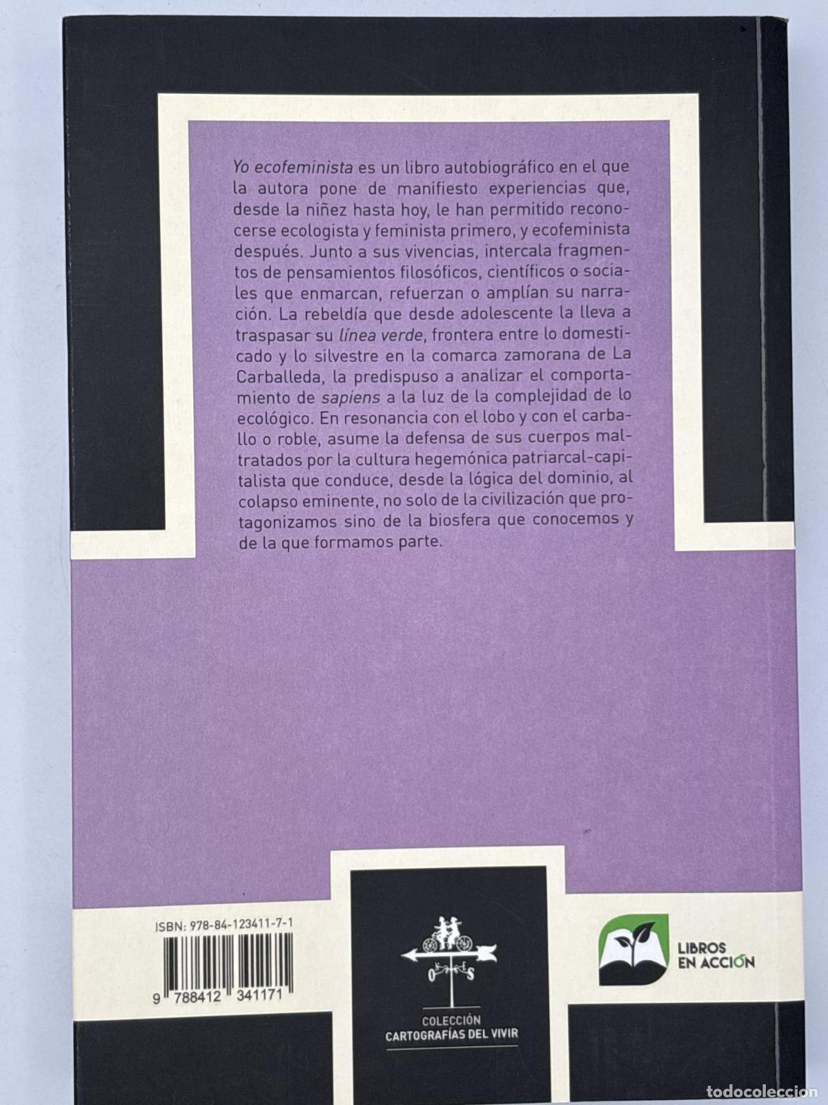 Libros de segunda mano: YO ECOFEMINISTA - CONCHA L&Oacute;PEZ LLAMAS - Foto 2