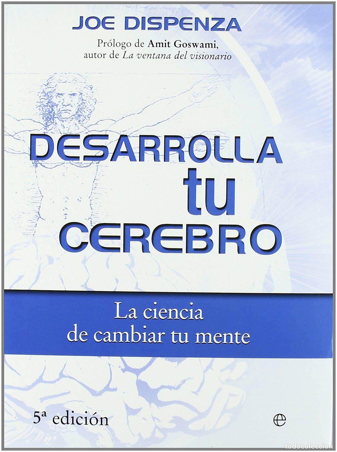 Libros de segunda mano: Desarrolla tu cerebro : la ciencia de cambiar tu mente