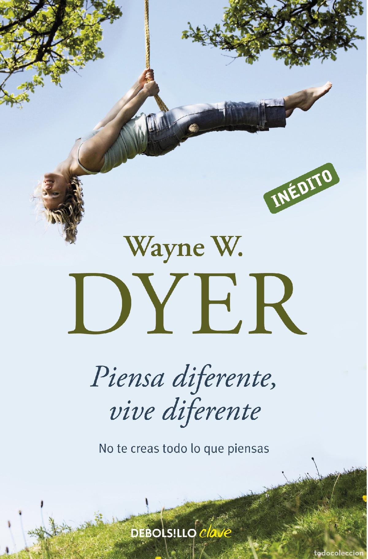 Libros de segunda mano: Piensa diferente, vive diferente: No te creas todo lo que piensas (Best Seller | No Ficci&oacute;n)