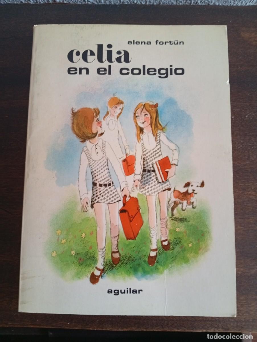 Libros de segunda mano: Celia en el colegio, Elena Fortun. Aguilar 1973
