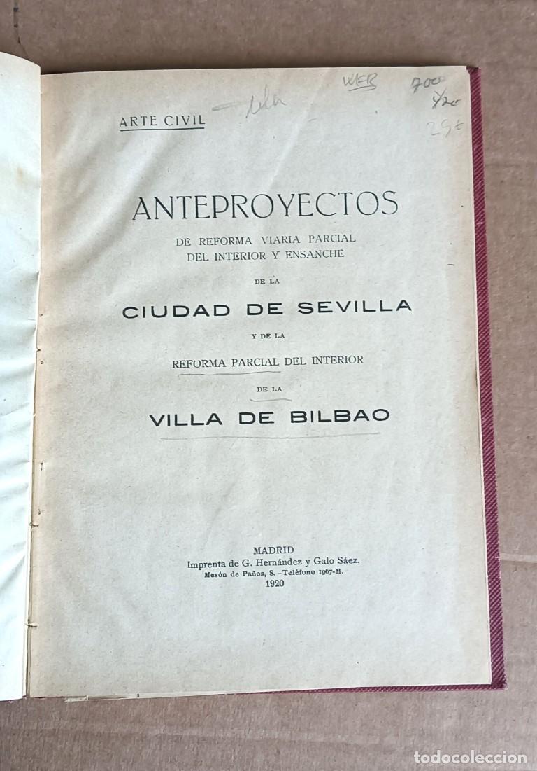 Libros de segunda mano: Anteproyectos de la reforma viaria parcial del interior y ensanche de la CIUDAD DE SEVILLA 1920
