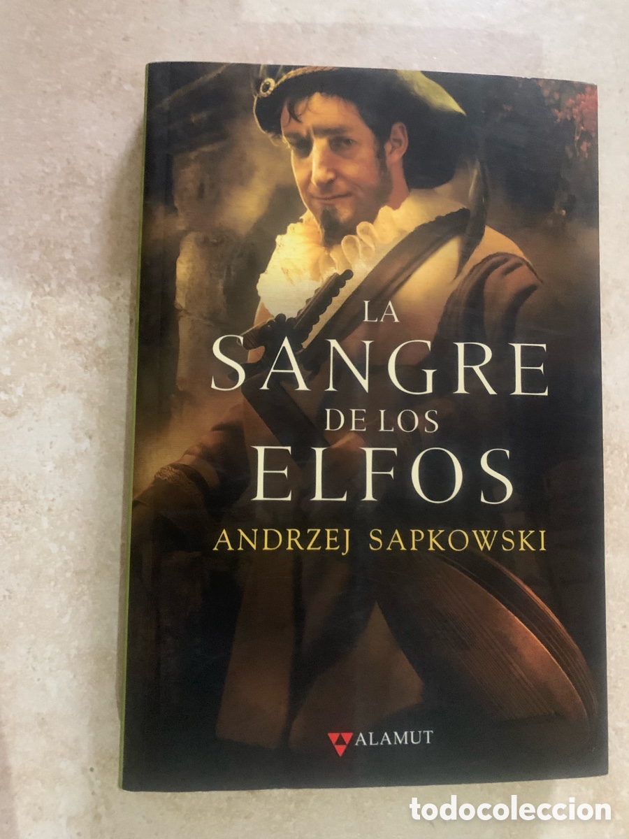 Libros de segunda mano: Saga Geralt Rivia Libro 3. Sangre Elfos. Andrzej Sapkowski. Editorial Alamut. Tapa dura