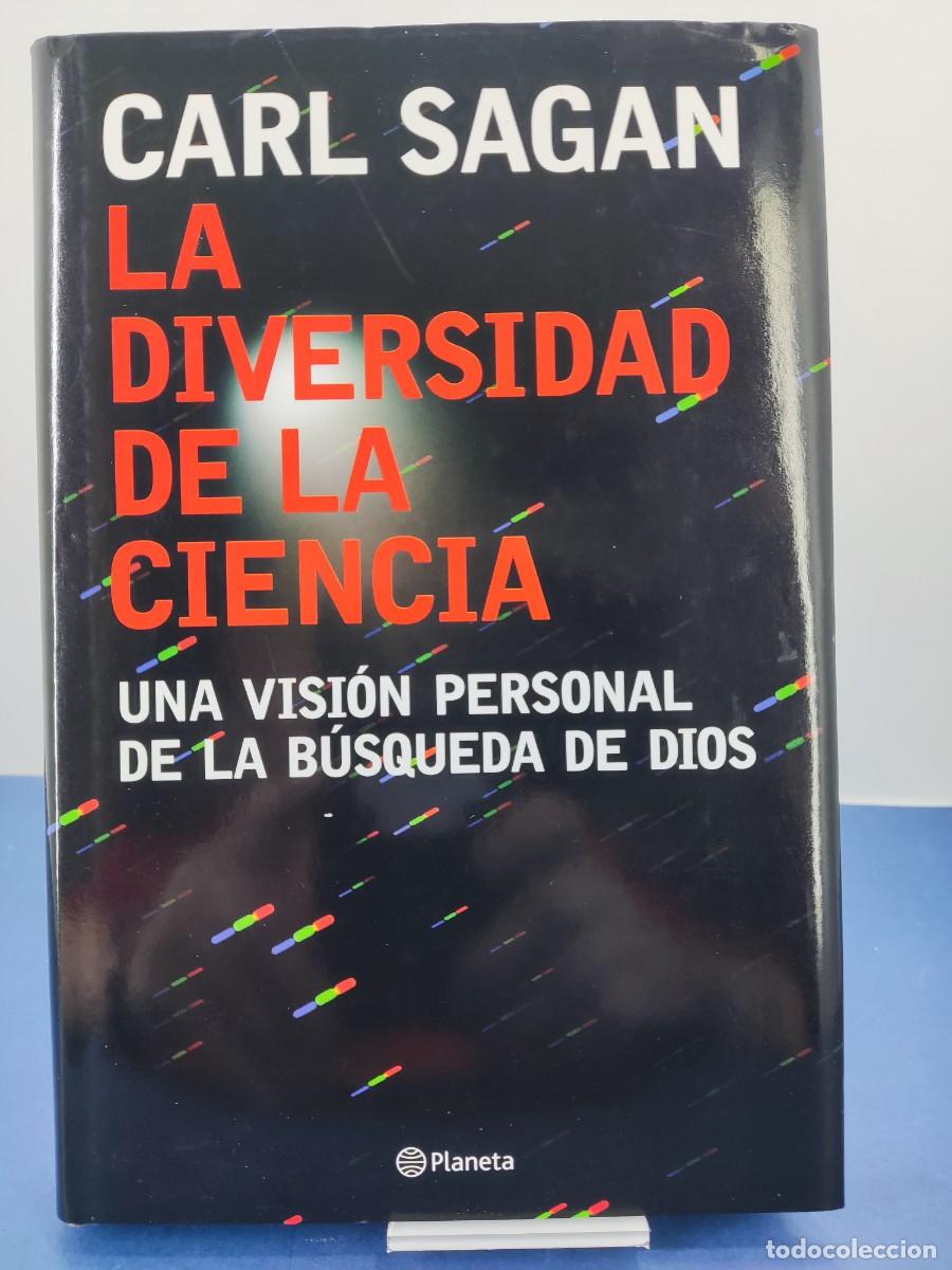 Libros de segunda mano: LA DIVERSIDAD DE LA CIENCIA / CARL SAGAN / 2007. PLANETA