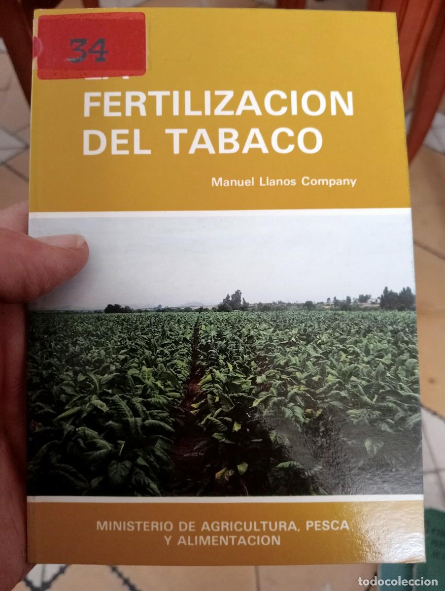 Libros de segunda mano: LIBRO AGRICULTURA FERTILIZACI&Oacute;N DEL TABACO AGRICOLA