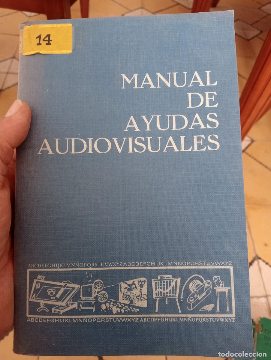 Libros de segunda mano: LIBRO MANUAL DE AYUDAS AUDIOVISUALES