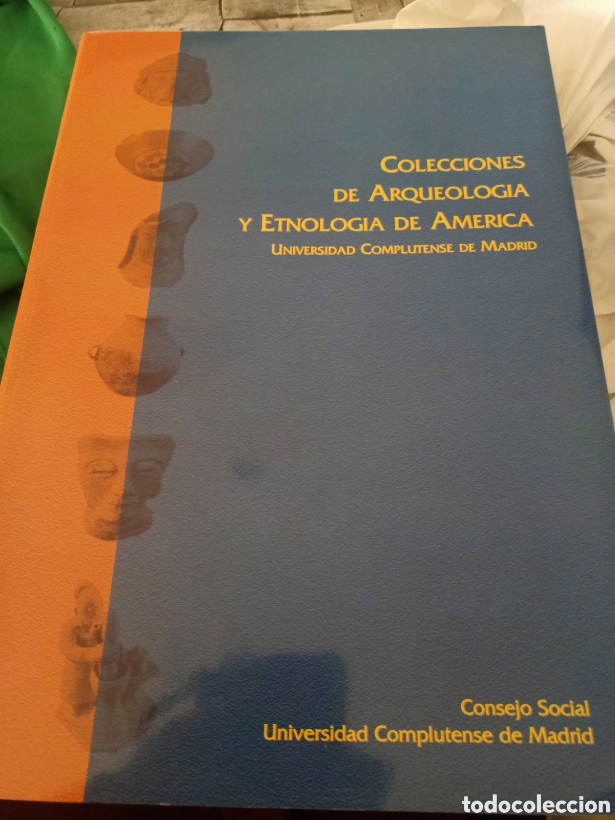 Libros de segunda mano: Colecciones de arqueolog&iacute;a y etnolog&iacute;a de Am&eacute;rica en la Universidad Complutense de Madrid Alicia al
