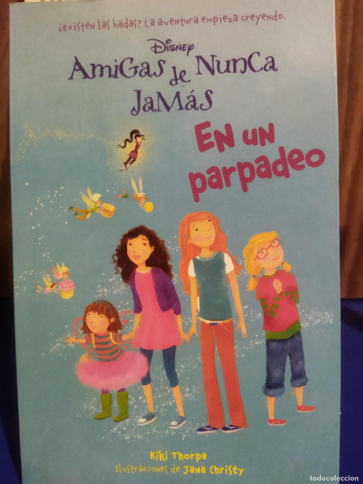 Libros de segunda mano: Amigas de nunca jam&aacute;s en un parpadeo