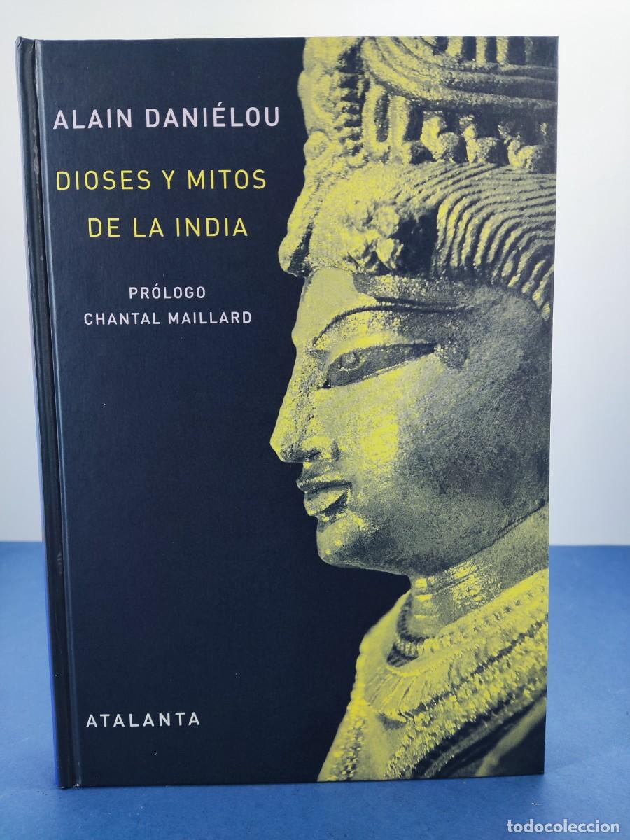 Libros de segunda mano: DIOSES Y MITOS DE LA INDIA / ALAIN DANI&Eacute;LOU / 2009. ATALANTA