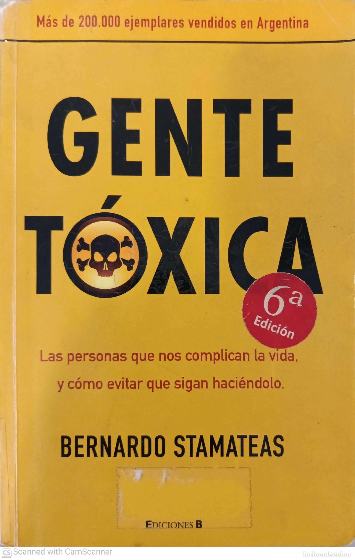 Libros de segunda mano: Gente t&oacute;xica - Bernardo Stamateas