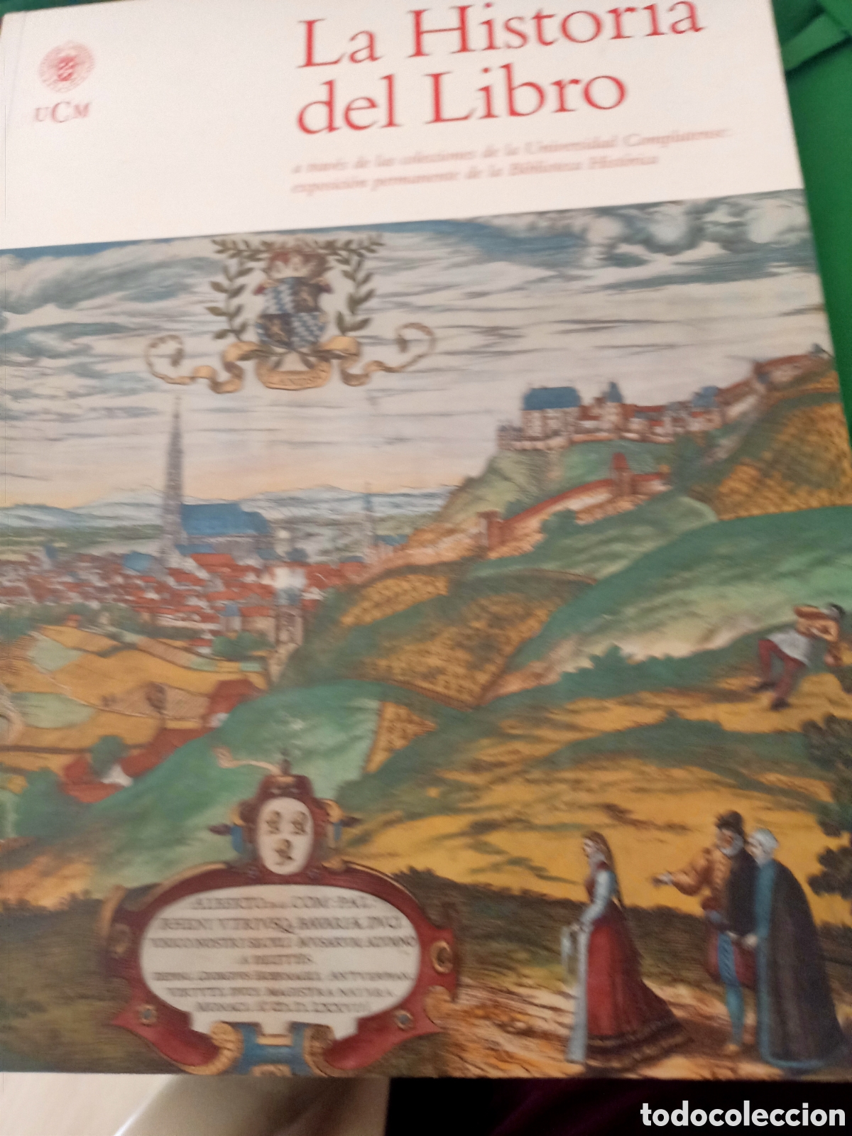 Libros de segunda mano: Libre la historia del libro a trav&eacute;s de las colecciones de la Universidad Complutense
