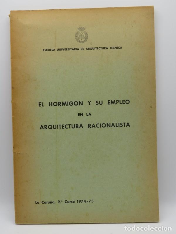 Livres d'occasion: El Hormig&oacute;n y su Empleo - Material docente de la Escuela Universitaria de Arquitectura T&eacute;cnica - 197