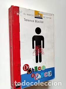 Libros de segunda mano: De Chico a Chica - Terence Blacker - Ediciones Sm - El Barco de Vapor Roja, 169