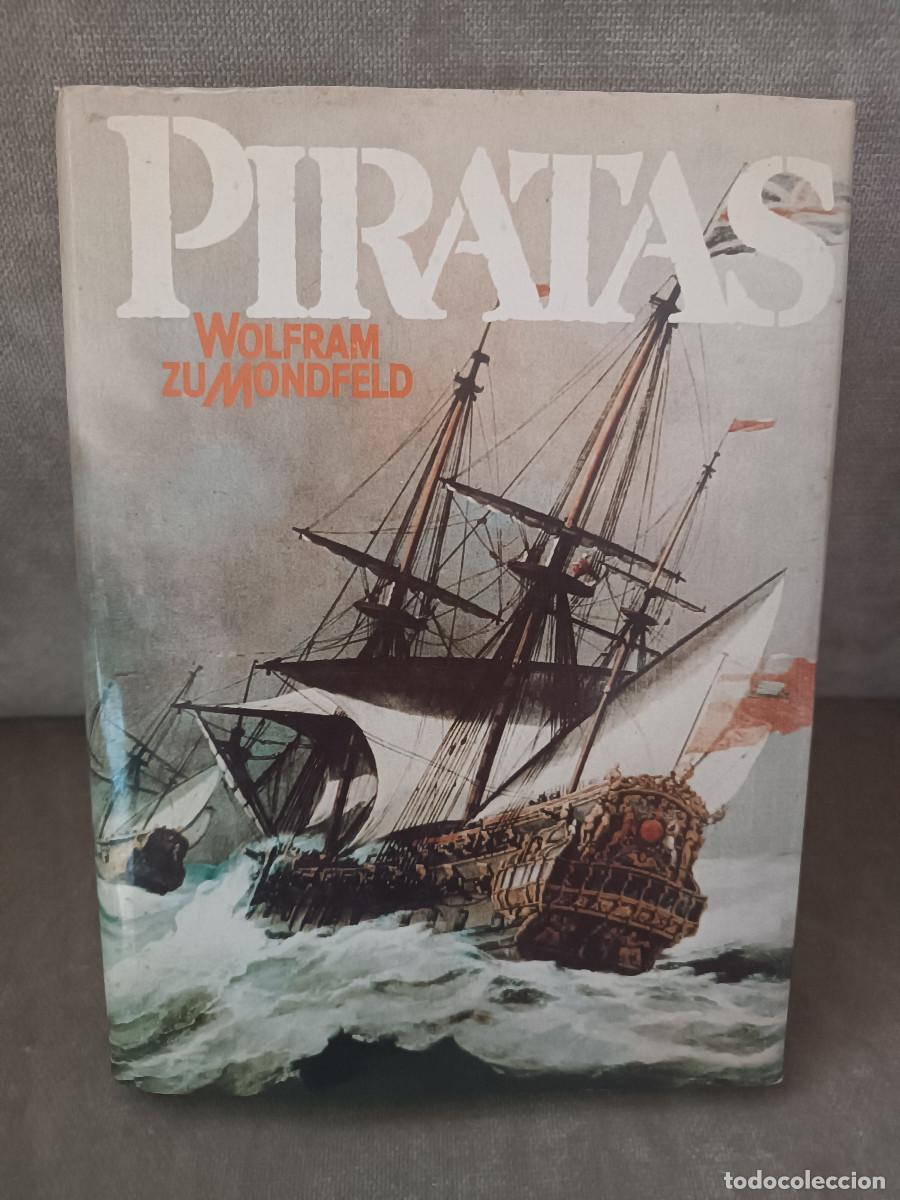 Livres d'occasion: WOLFRAM ZUMONDFELD - PIRATAS - C&Iacute;RCULO DE LECTORES, 1978 -