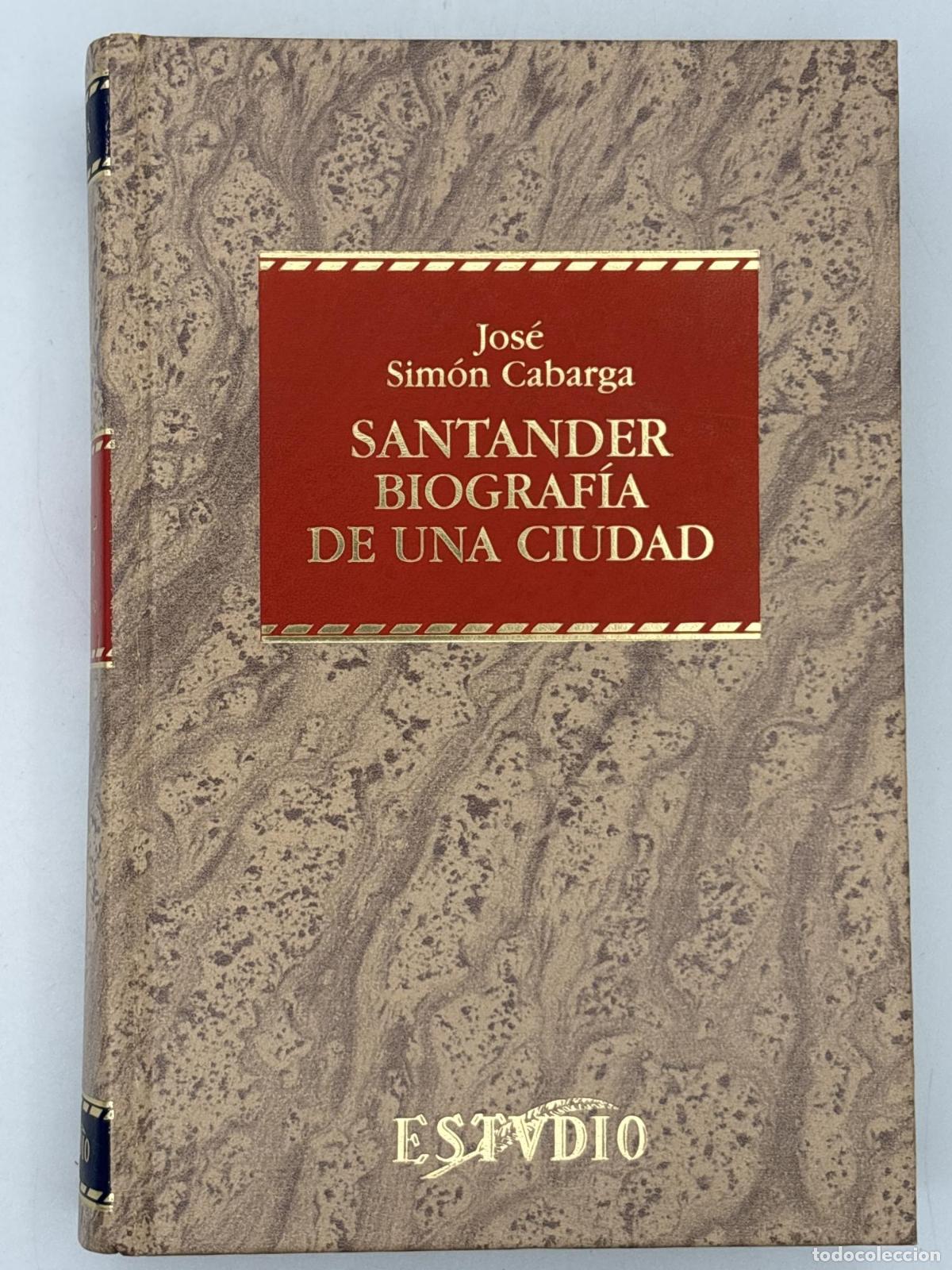 Libros de segunda mano: Santander biograf&iacute;a de una ciudad - Jos&eacute; Sim&oacute;n Cabarga - Foto 1