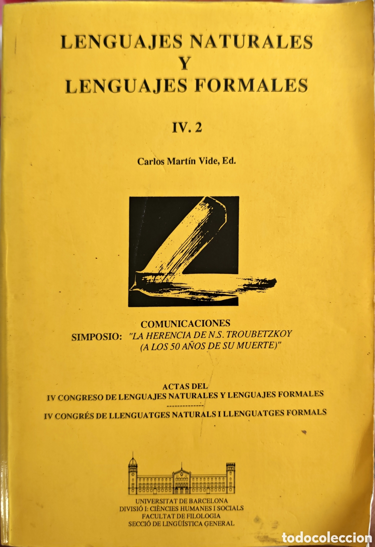 Libros de segunda mano: Lenguajes naturales y lenguajes formales IV. 2 - Carlos Mart&iacute;n Vide, Ed. (PPU 1989) Trubetzkoy